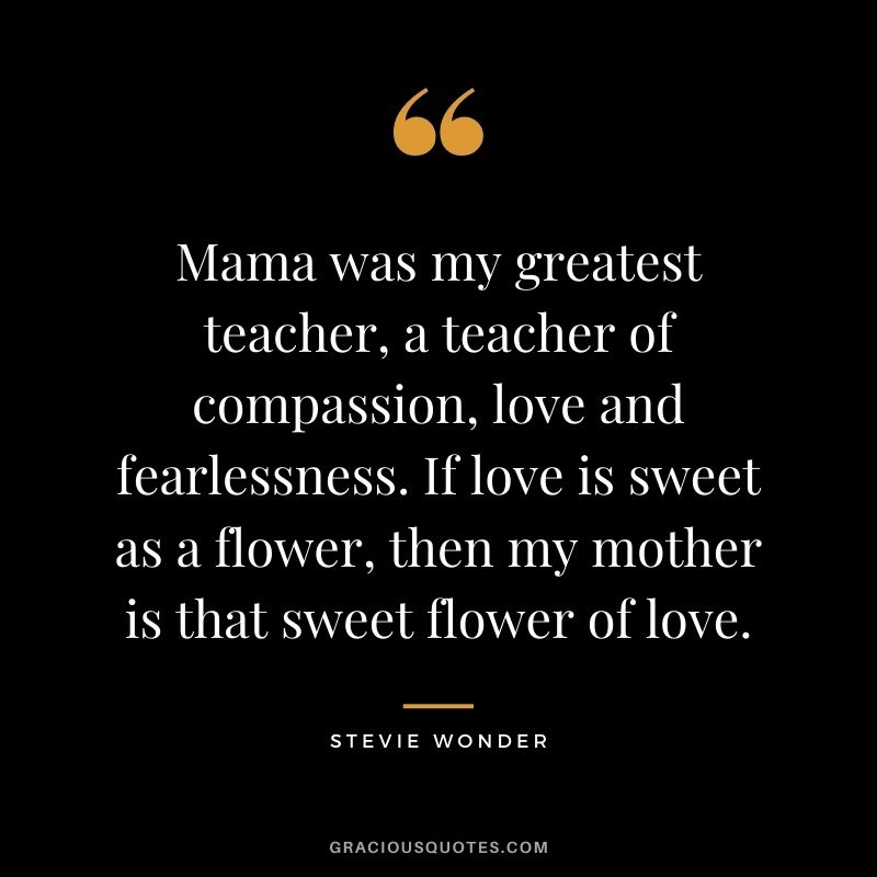66 Inspiring Mother's Love Quotes (HEARTFELT)
