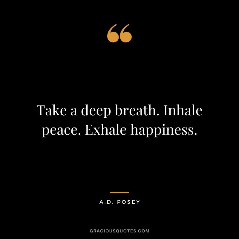 63 Inspiring Quotes About Breathing (Deep Breath)