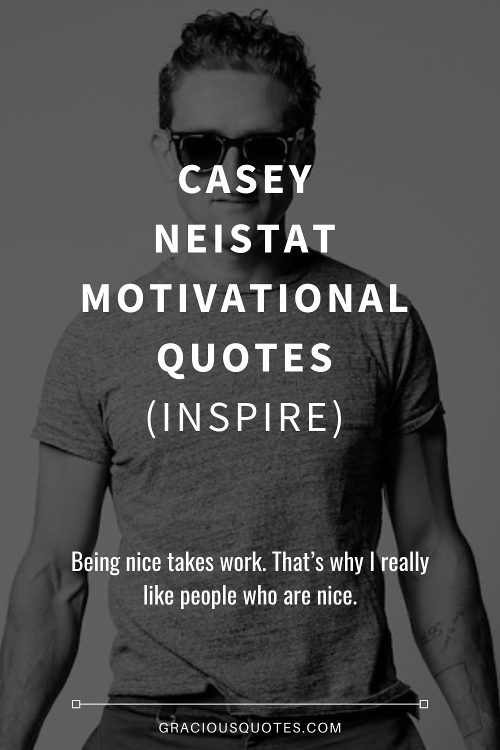 Casey Neistat Motivational Quotes (INSPIRE) - Gracious Quotes