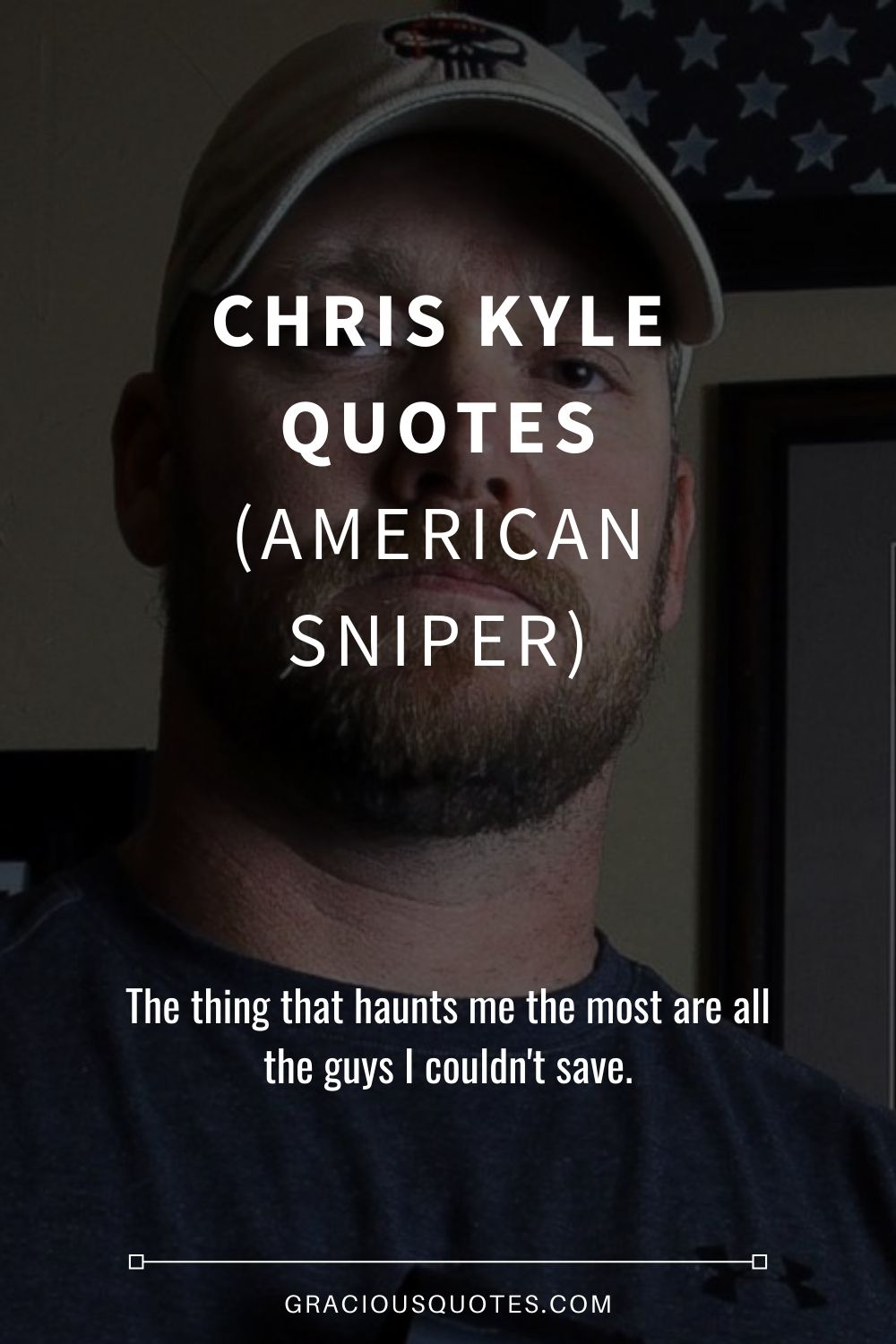 Chris Kyle Quotes (AMERICAN SNIPER) - Gracious Quotes