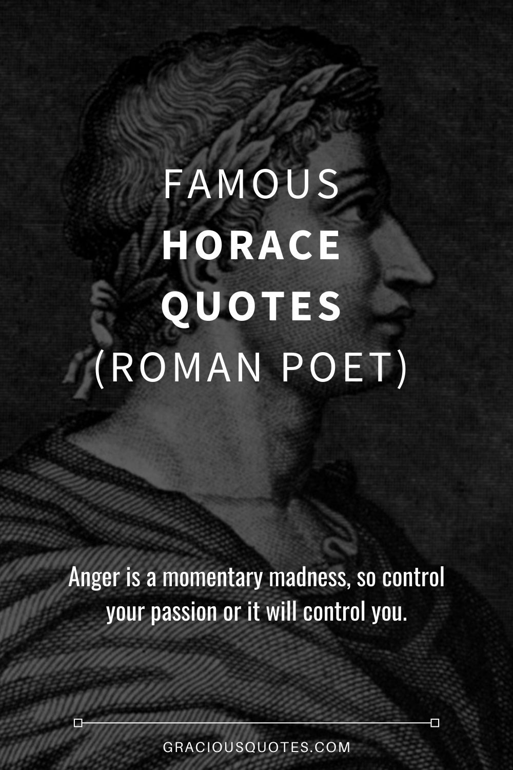 Famous Horace Quotes (ROMAN POET) - Gracious Quotes