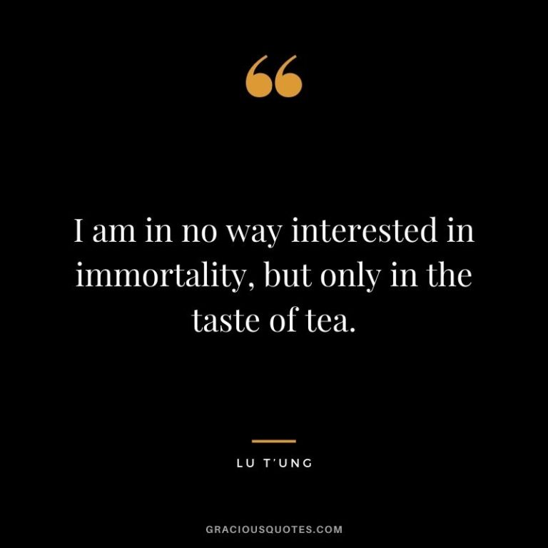 Top 51 Tea Quotes to Help You Relax (PLEASURE)