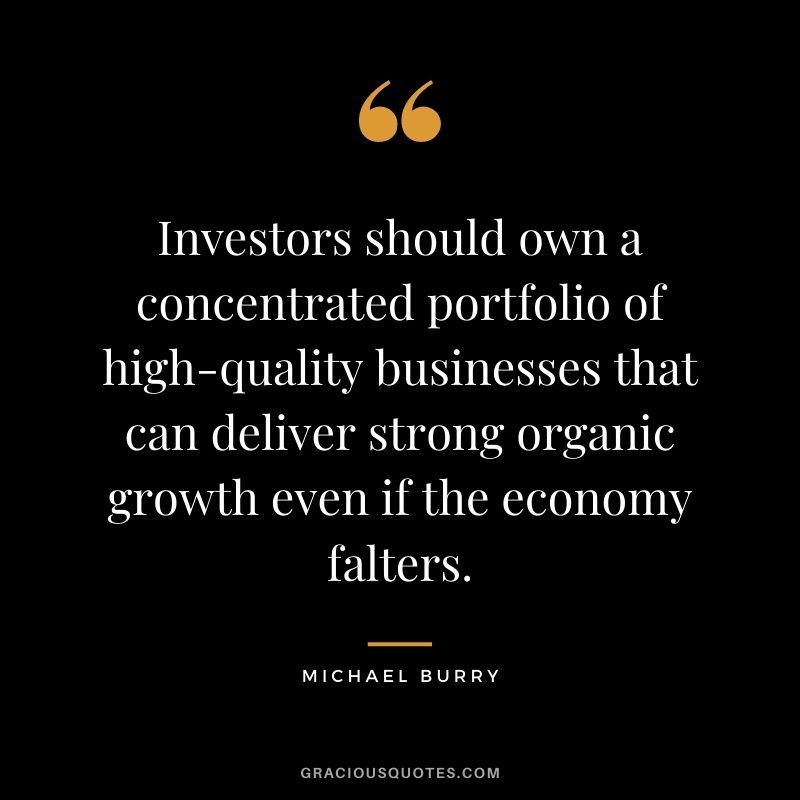 Investors should own a concentrated portfolio of high-quality businesses that can deliver strong organic growth even if the economy falters.
