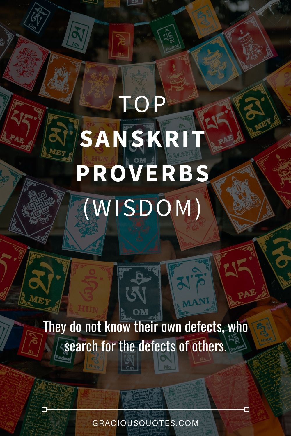 Top Sanskrit Proverbs (WISDOM) - Gracious Quotes