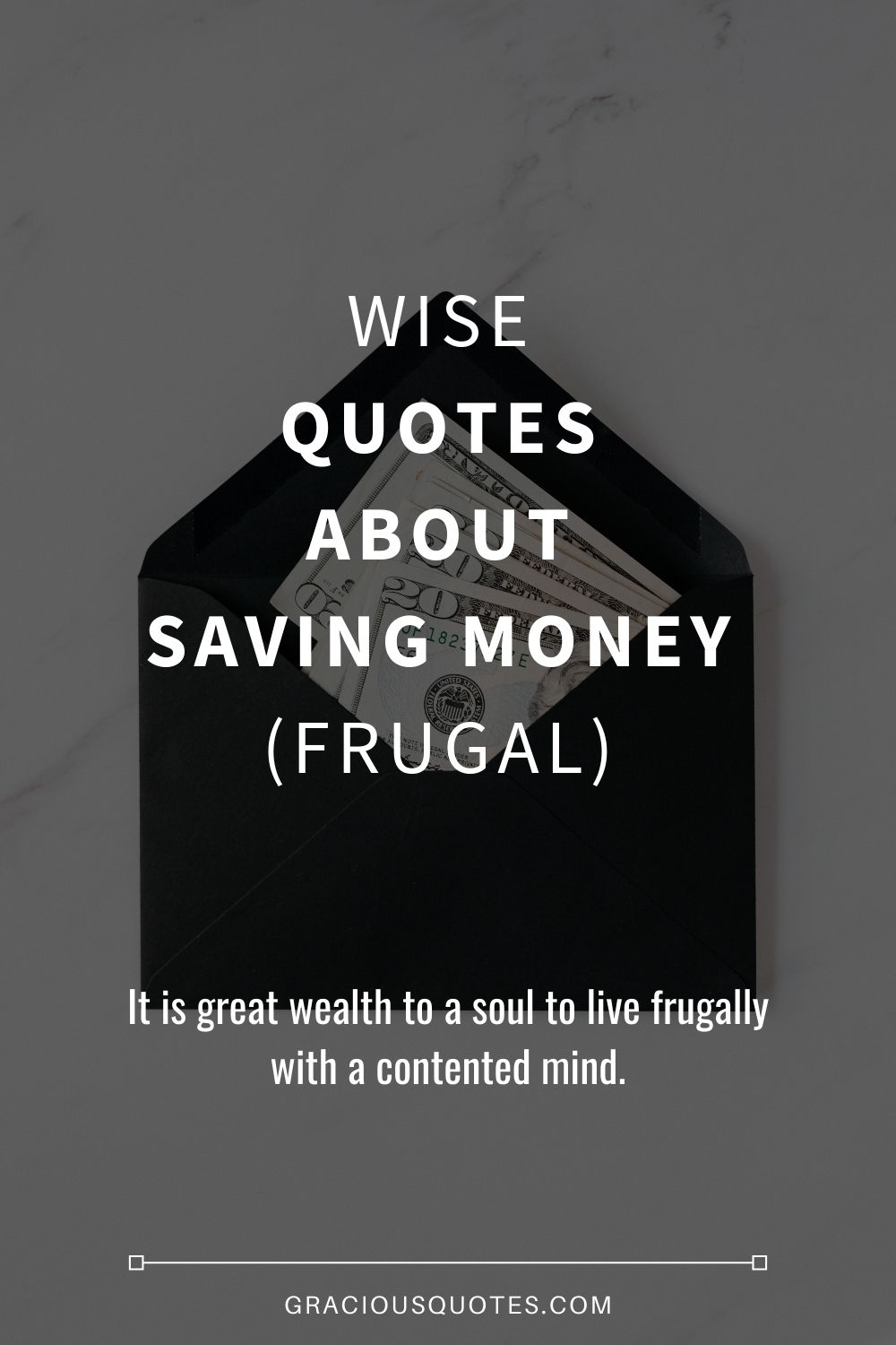 Wise Quotes About Saving Money (FRUGAL) - Gracious Quotes