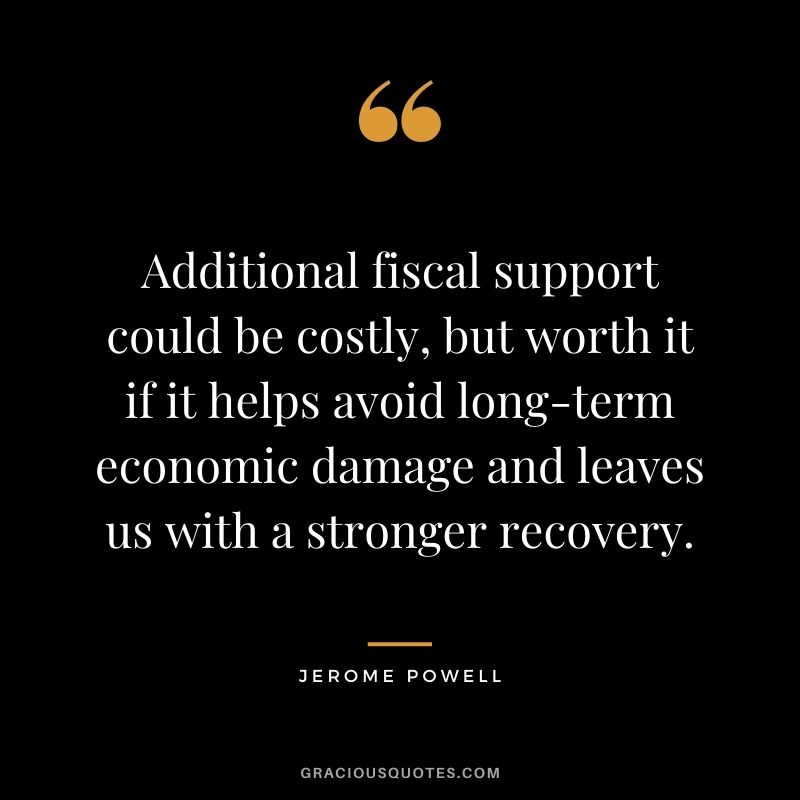 Additional fiscal support could be costly, but worth it if it helps avoid long-term economic damage and leaves us with a stronger recovery.
