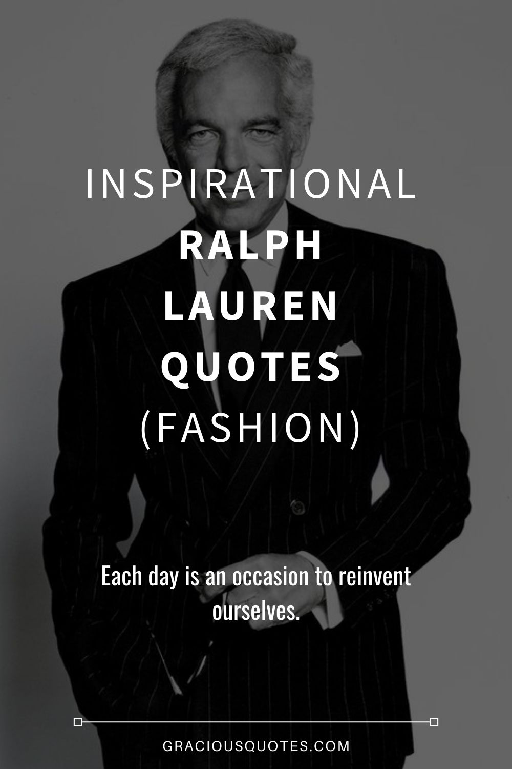 Inspirational Ralph Lauren Quotes (FASHION) - Gracious Quotes