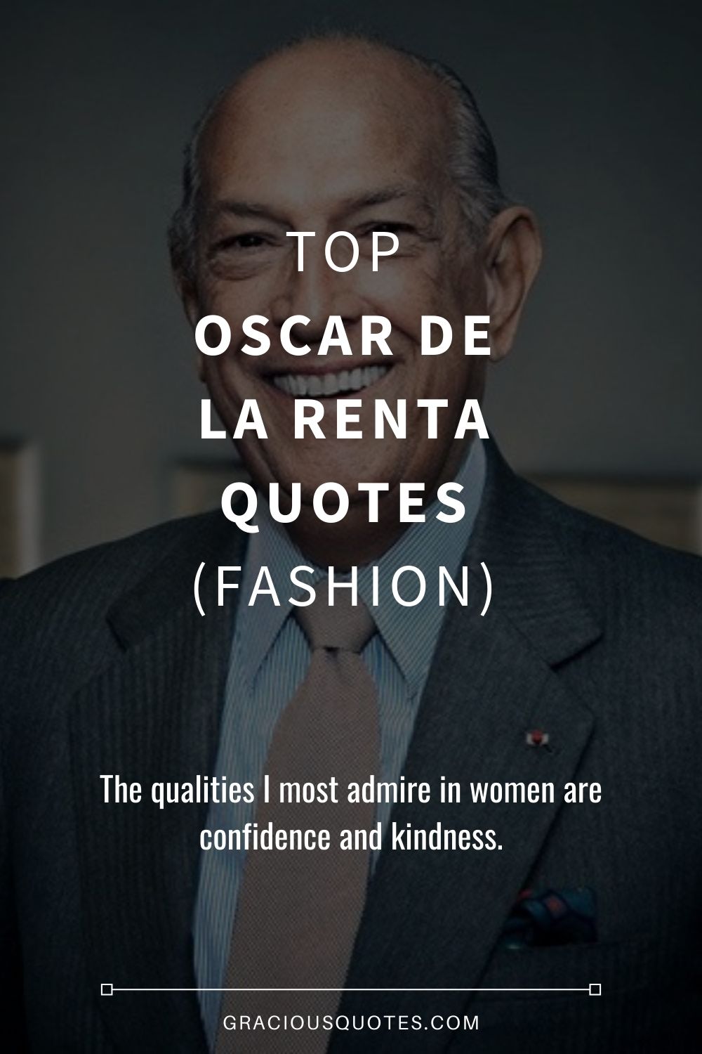 Top Oscar de la Renta Quotes (FASHION) - Gracious Quotes