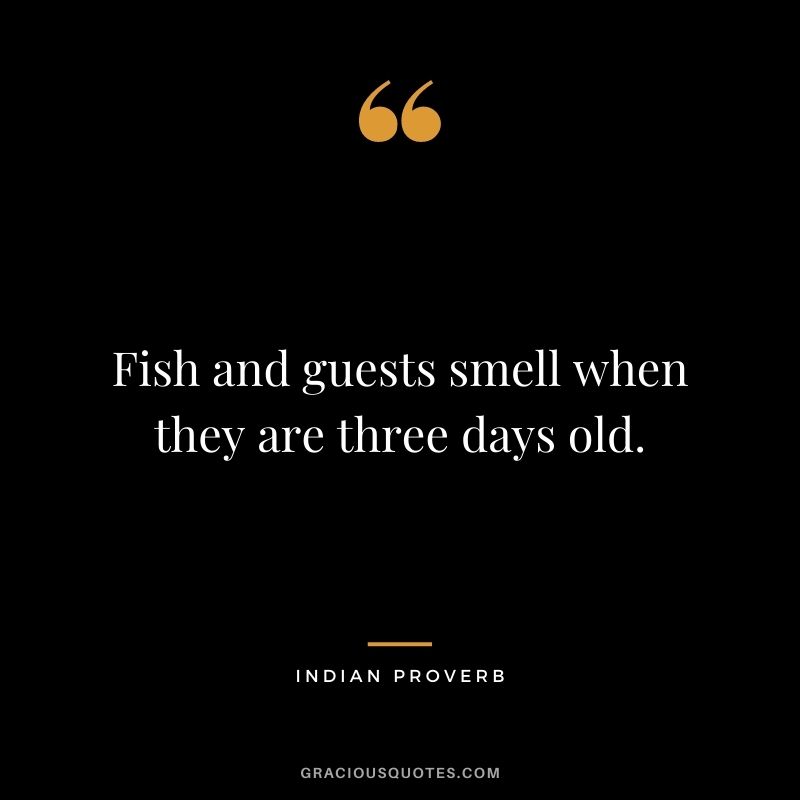 Fish and guests smell when they are three days old.