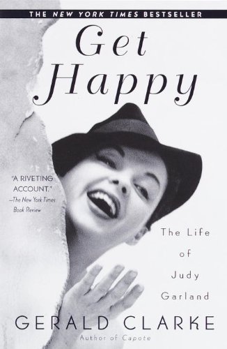 Get Happy: The Life of Judy Garland