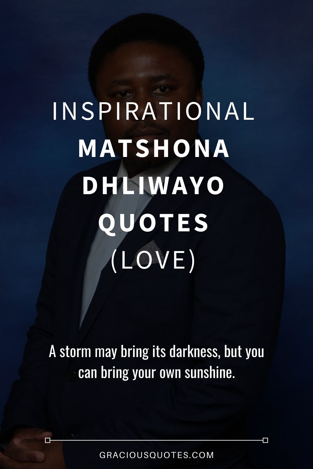 Inspirational Matshona Dhliwayo Quotes (LOVE) - Gracious Quotes