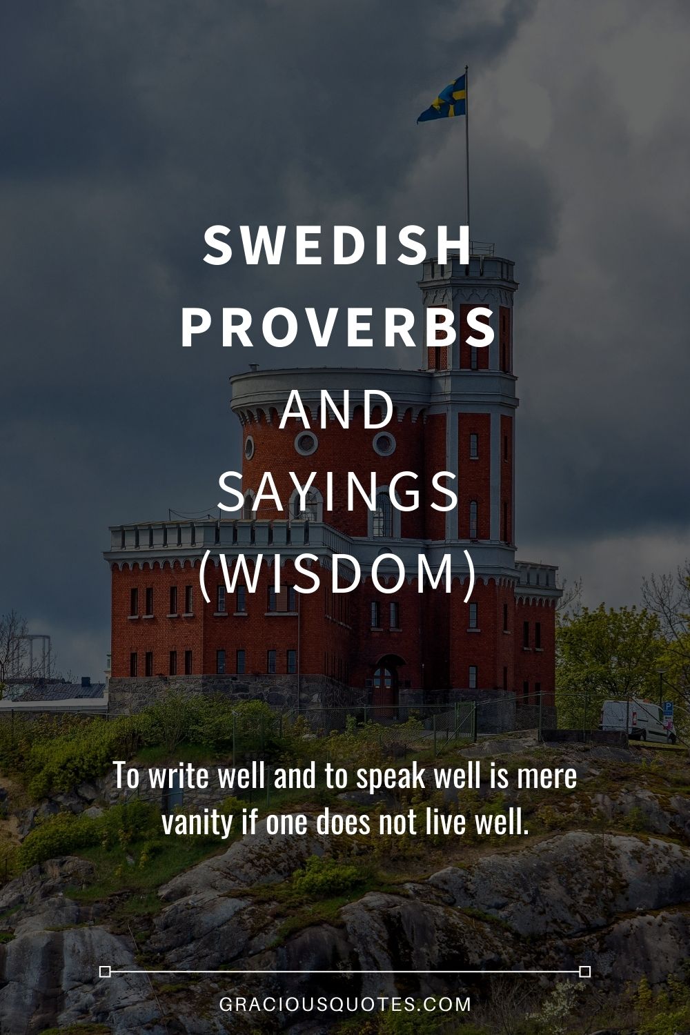 Swedish Proverbs and Sayings (WISDOM) - Gracious Quotes