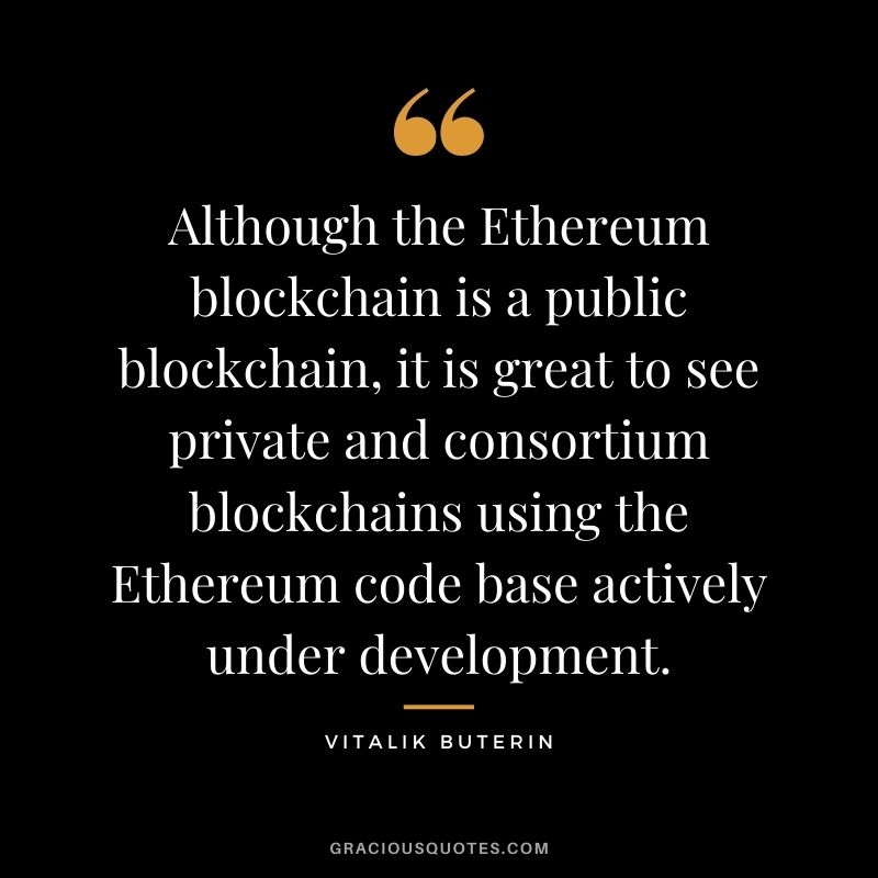 Although the Ethereum blockchain is a public blockchain, it is great to see private and consortium blockchains using the Ethereum code base actively under development.