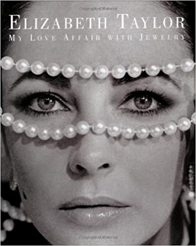 Elizabeth Taylor: My Love Affair with Jewelry