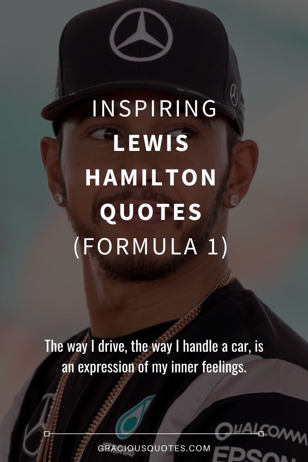 Inspiring Lewis Hamilton Quotes (FORMULA 1) - Gracious Quotes