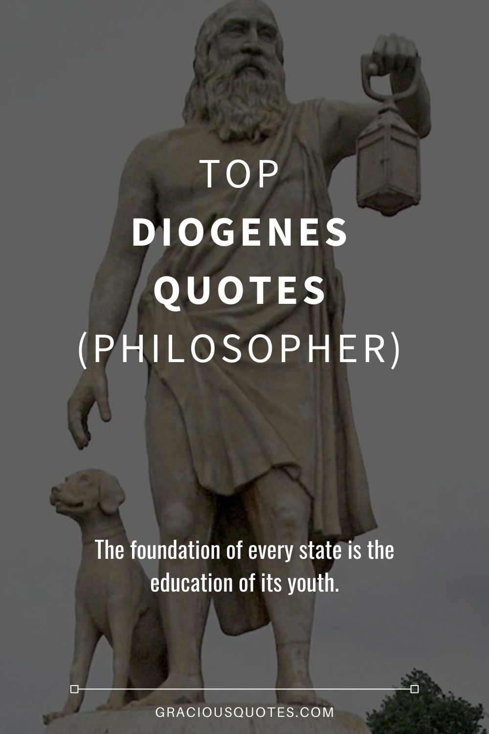 Top Diogenes Quotes (PHILOSOPHER) - Gracious Quotes