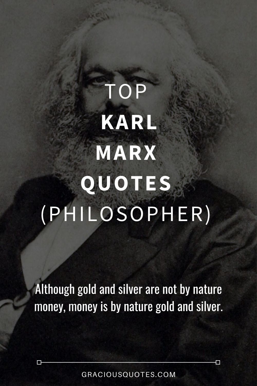 Top Karl Marx Quotes (PHILOSOPHER) - Gracious Quotes