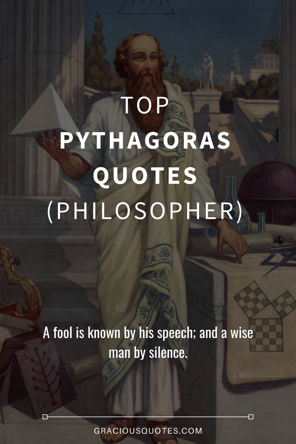 Top Pythagoras Quotes (PHILOSOPHER) - Gracious Quotes