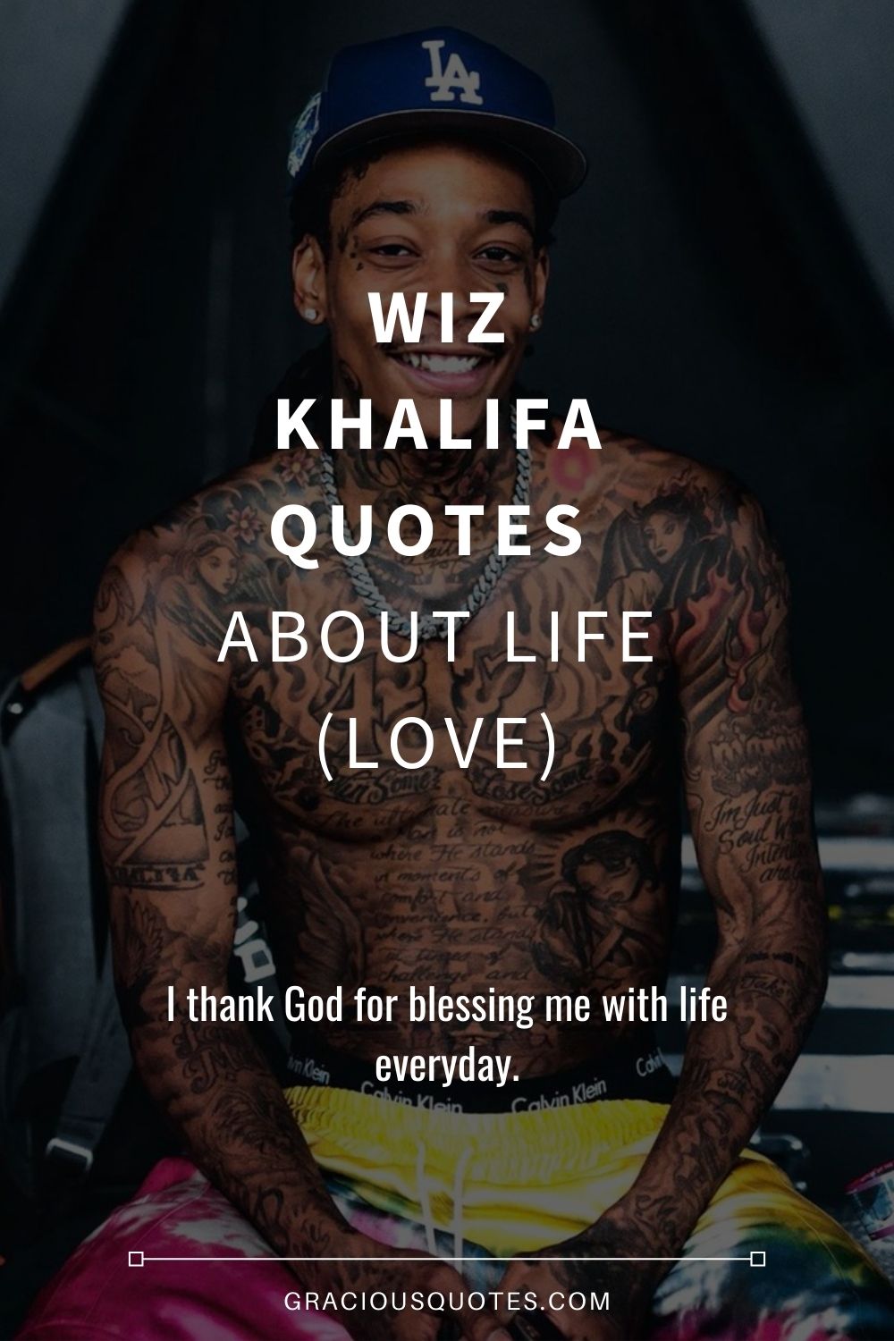 Wiz Khalifa Quotes About Life (LOVE) - Gracious Quotes