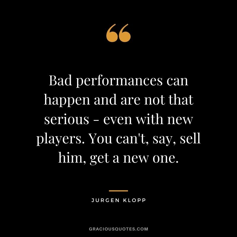 Bad performances can happen and are not that serious - even with new players. You can't, say, sell him, get a new one.
