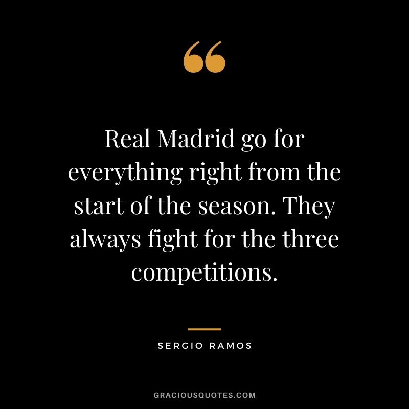 Real Madrid go for everything right from the start of the season. They always fight for the three competitions.