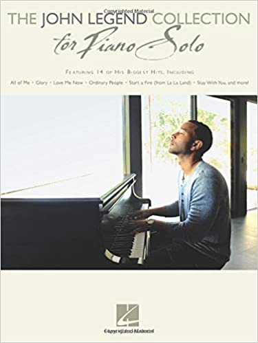 The John Legend Collection for Piano Solo: Intermediate to Advanced Level