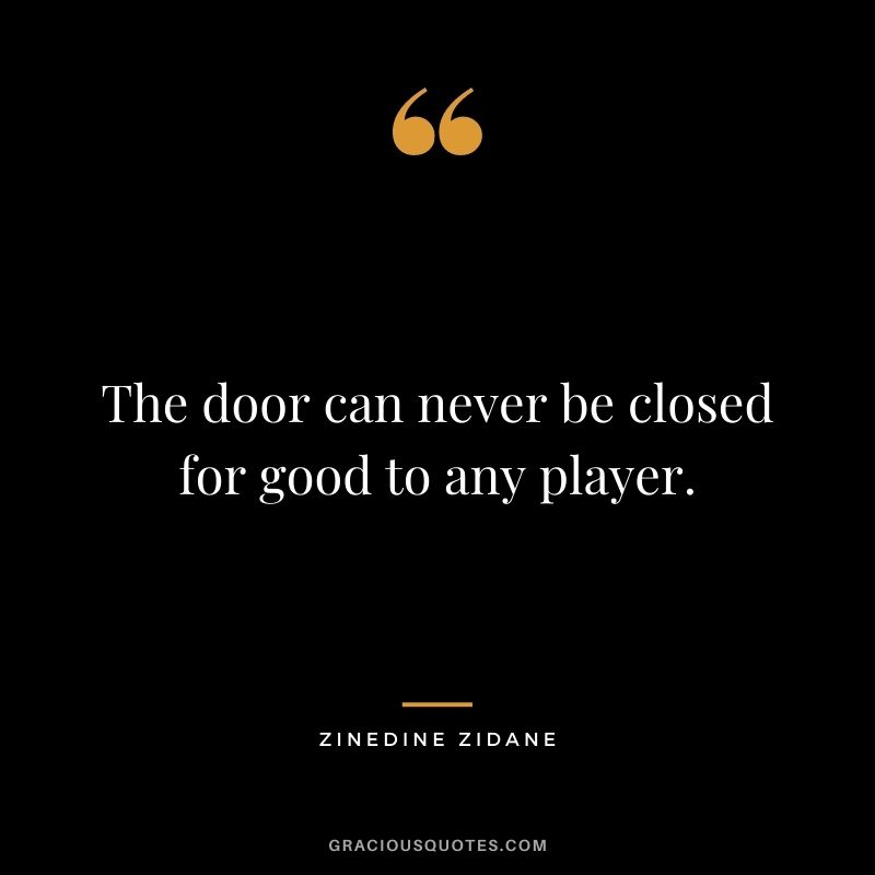 The door can never be closed for good to any player.