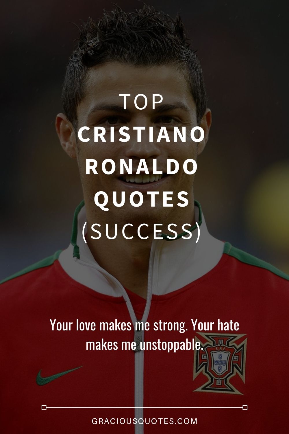 Top Cristiano Ronaldo Quotes (SUCCESS) - Gracious Quotes