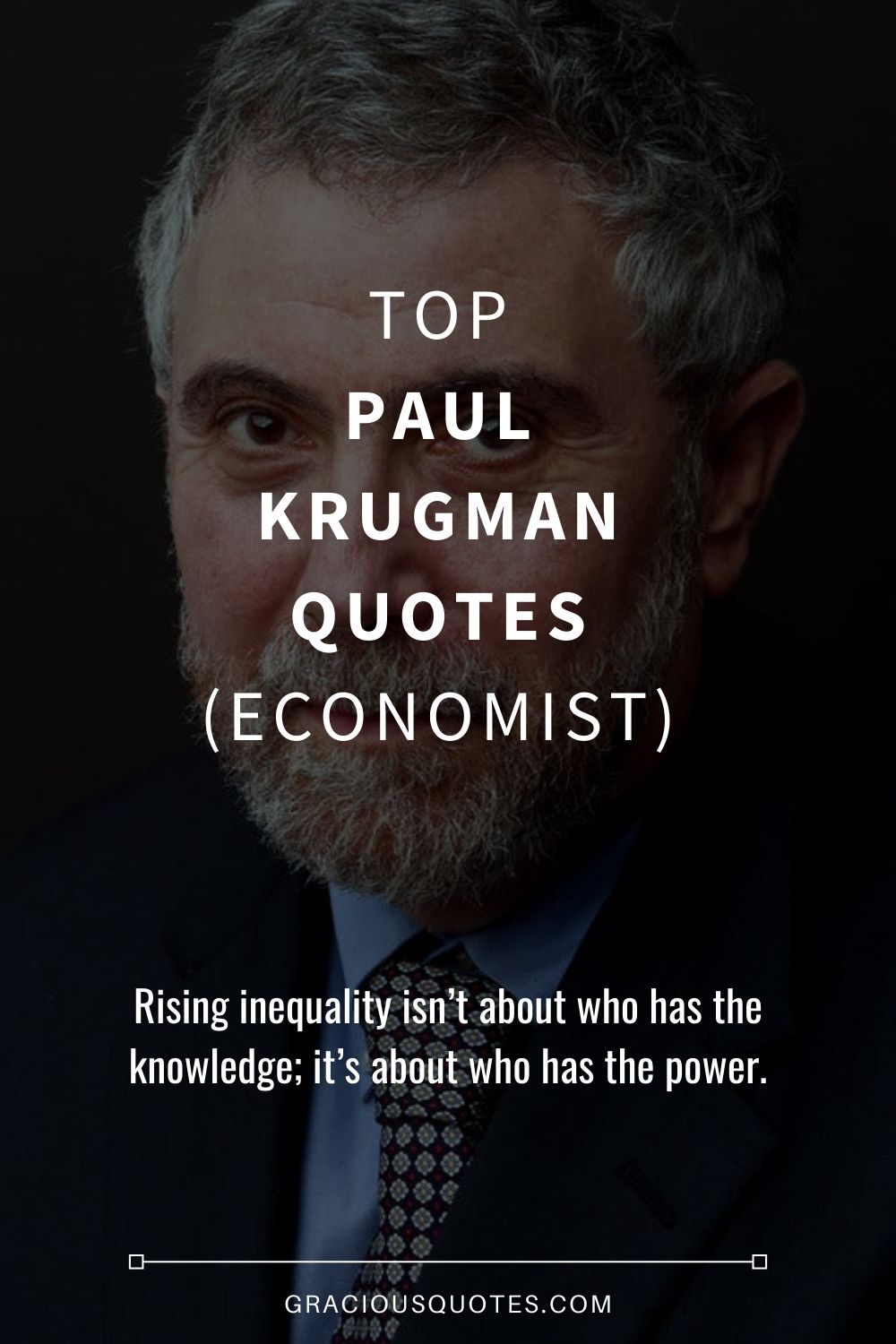 Top Paul Krugman Quotes (ECONOMIST) - Gracious Quotes