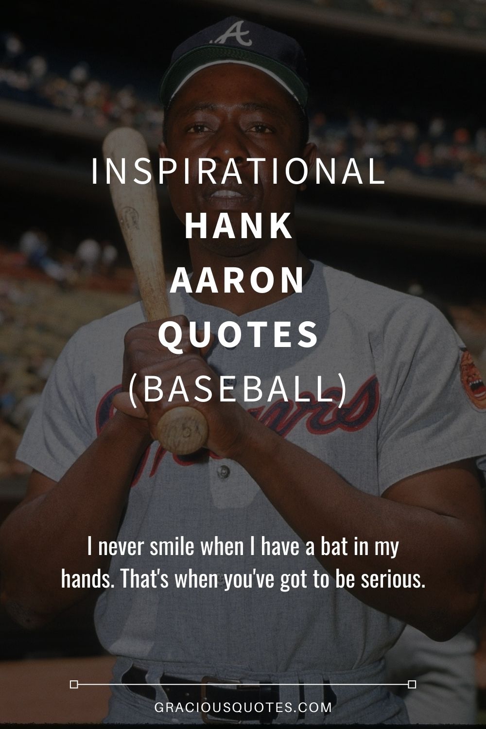 Inspirational Hank Aaron Quotes (BASEBALL) - Gracious Quotes