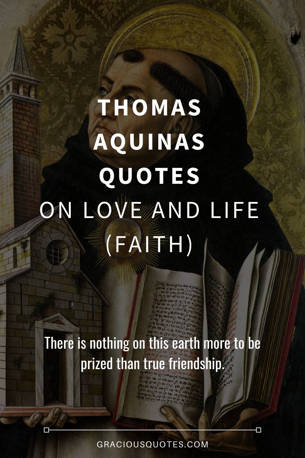 Thomas Aquinas Quotes on Love and Life (FAITH) - Gracious Quotes