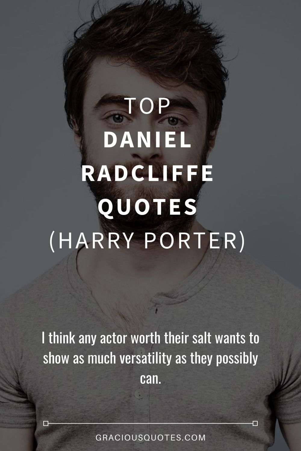 Top Daniel Radcliffe Quotes (HARRY PORTER) - Gracious Quotes