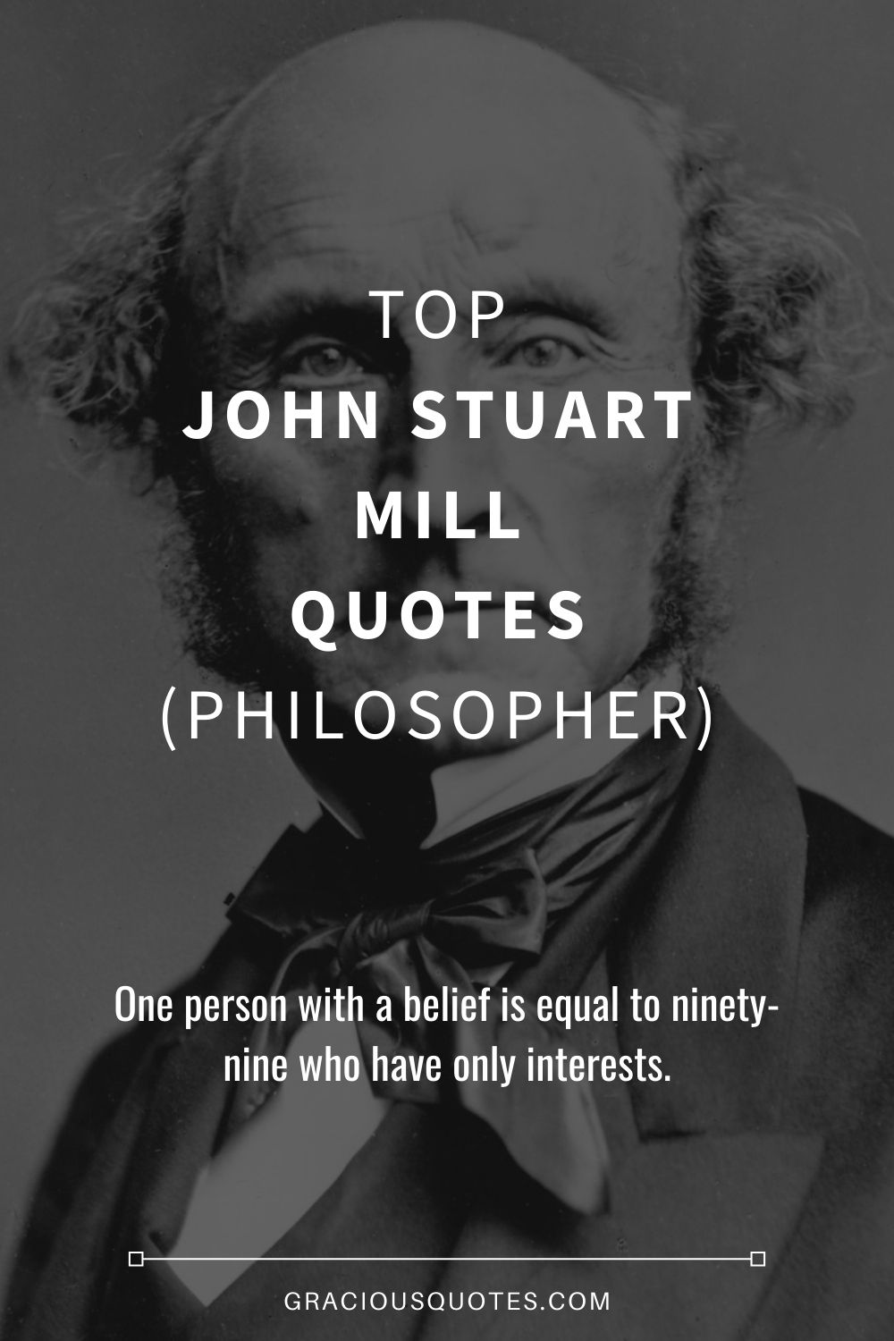 Top John Stuart Mill Quotes (PHILOSOPHER) - Gracious Quotes