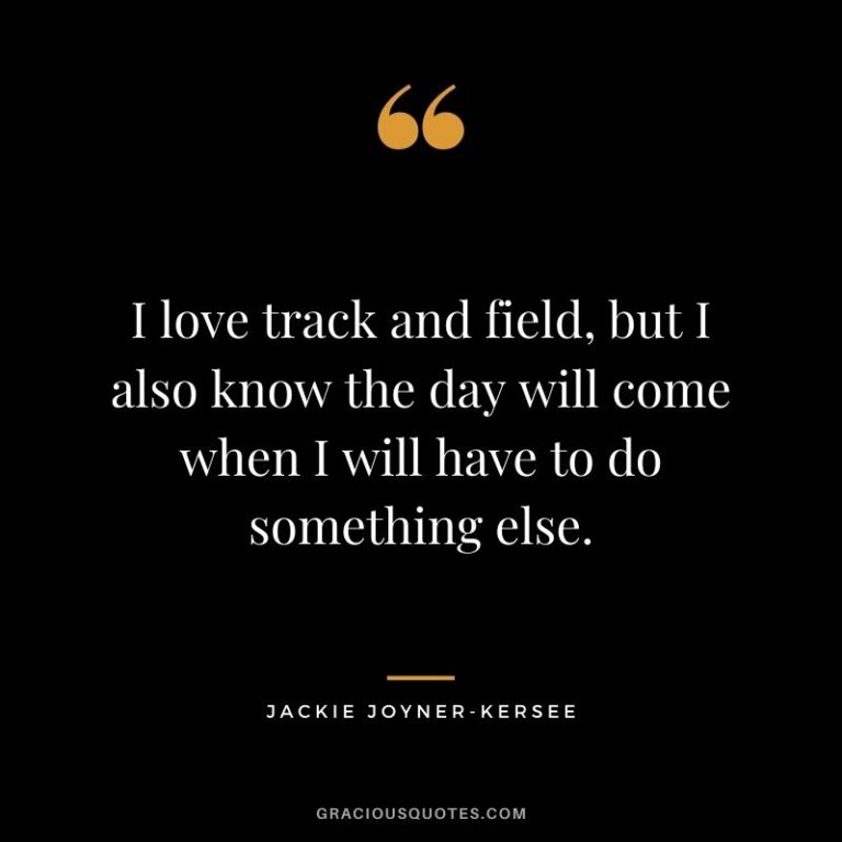 Top 29 Jackie Joyner-Kersee Quotes (ATHLETE)