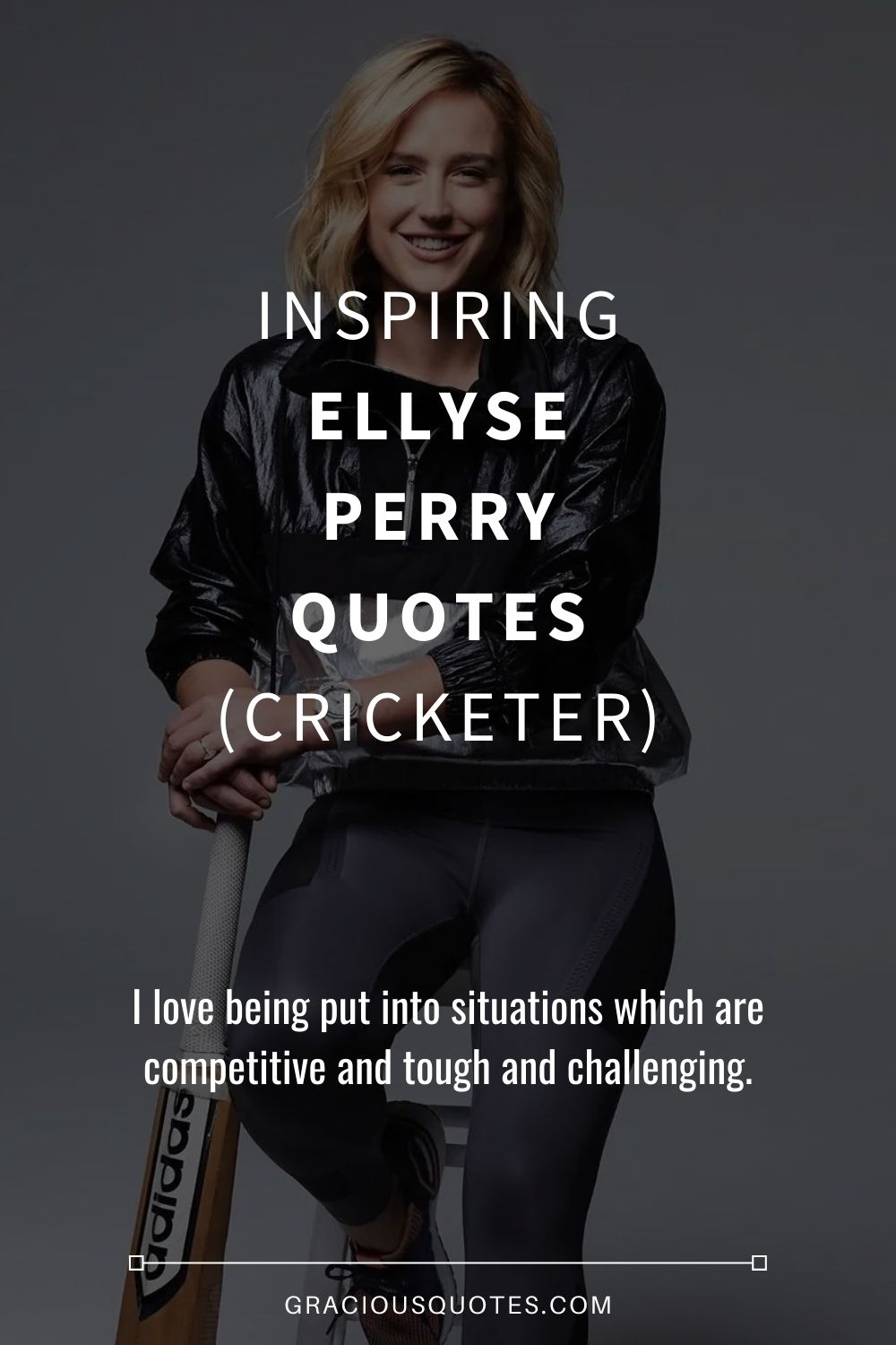 Inspiring Ellyse Perry Quotes (CRICKETER) - Gracious Quotes