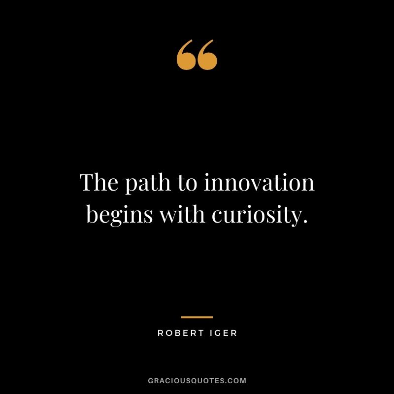 The path to innovation begins with curiosity.