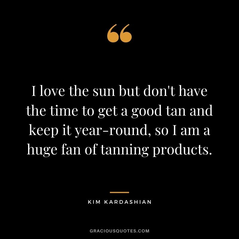 I love the sun but don't have the time to get a good tan and keep it year-round, so I am a huge fan of tanning products.