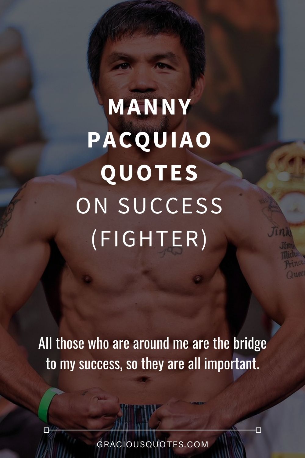 Manny Pacquiao Quotes on Success (FIGHTER) - Gracious Quotes