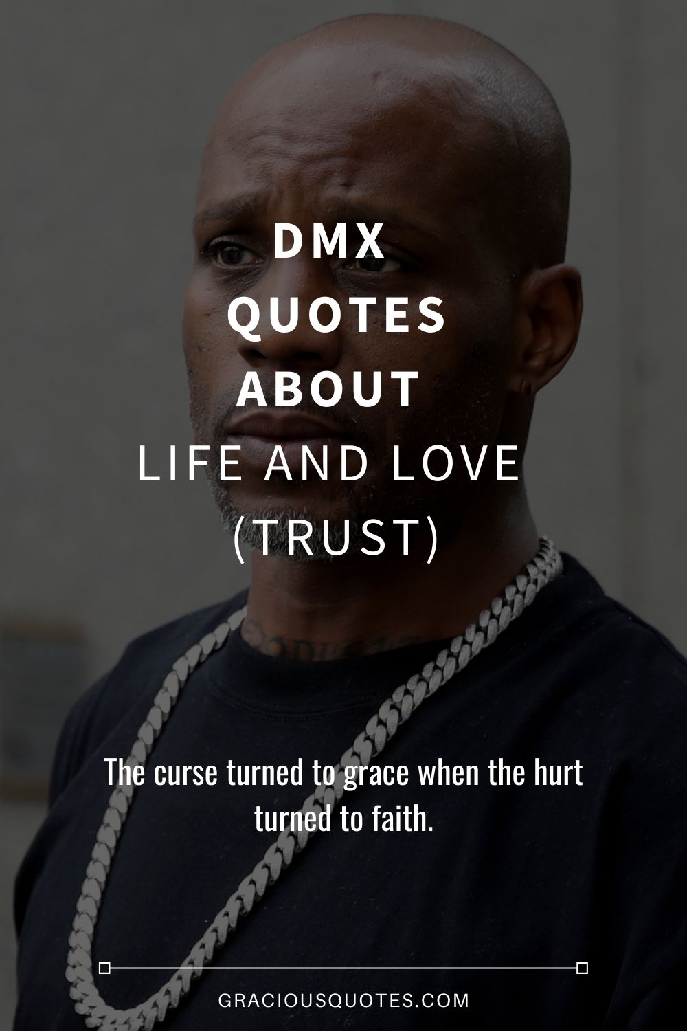 DMX Quotes About Life and Love (TRUST) - Gracious Quotes