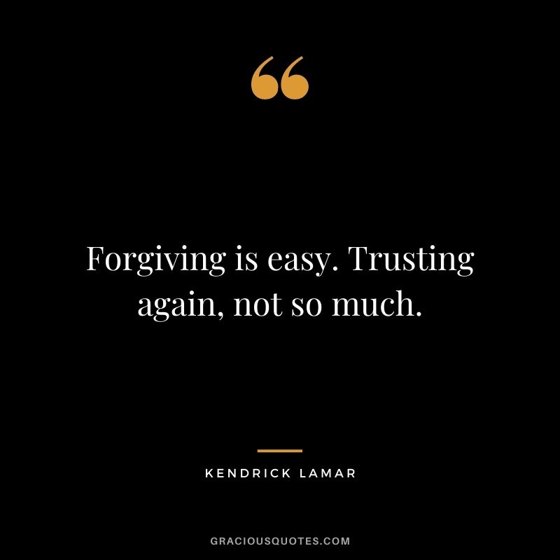 Forgiving is easy. Trusting again, not so much.