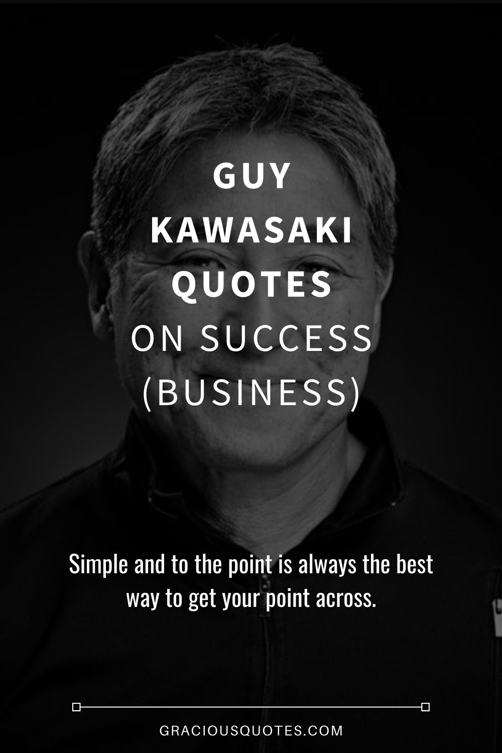 Guy Kawasaki Quotes on Success (BUSINESS) - Gracious Quotes