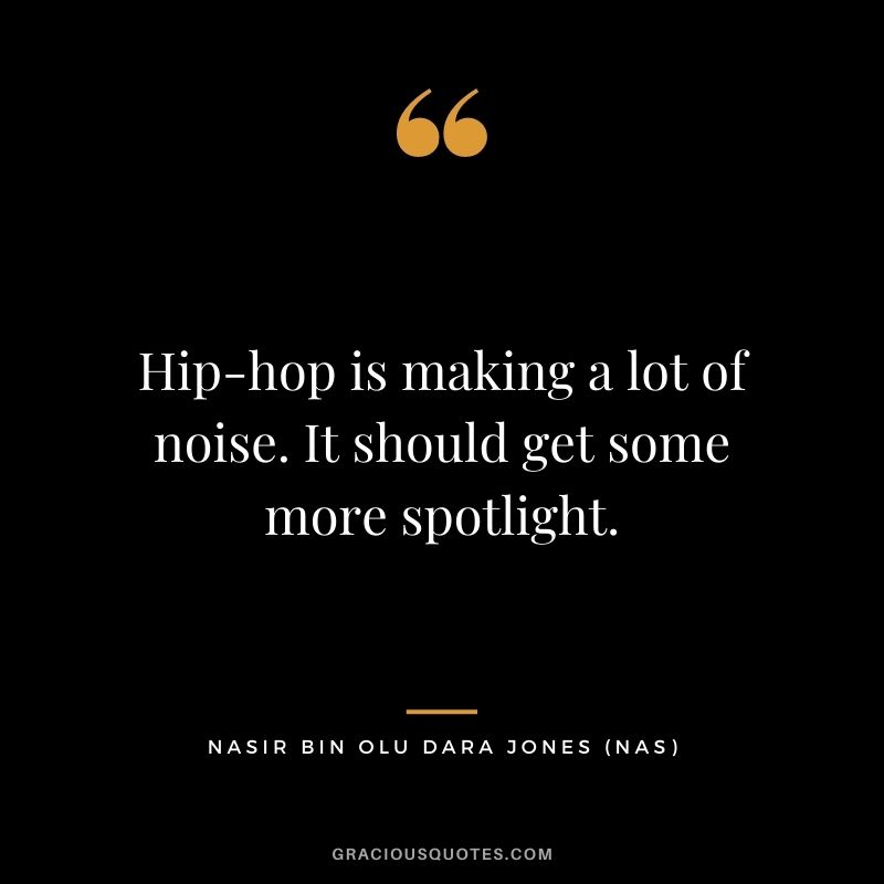Hip-hop is making a lot of noise. It should get some more spotlight.
