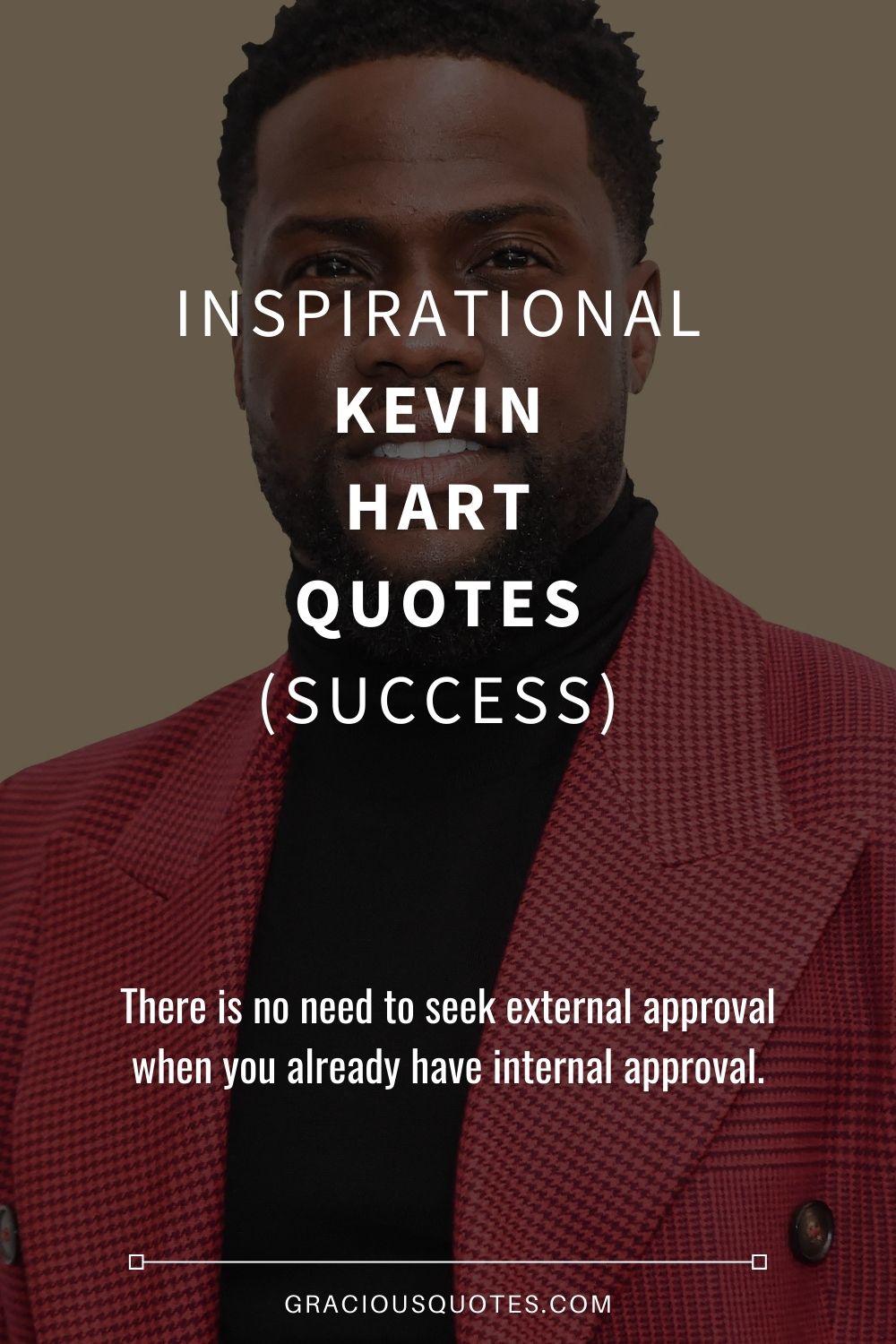 Inspirational Kevin Hart Quotes (SUCCESS) - Gracious Quotes