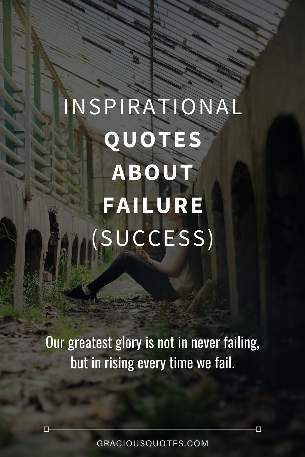 Inspirational Quotes About Failure (SUCCESS) - Gracious Quotes