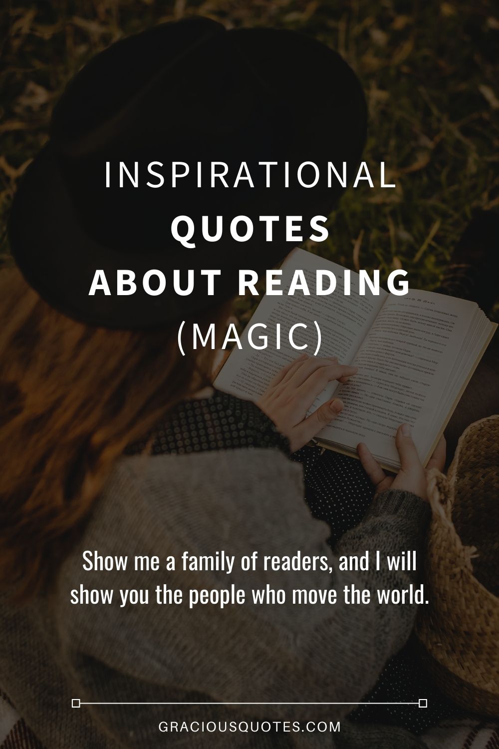 Inspirational Quotes About Reading (MAGIC) - Gracious Quotes