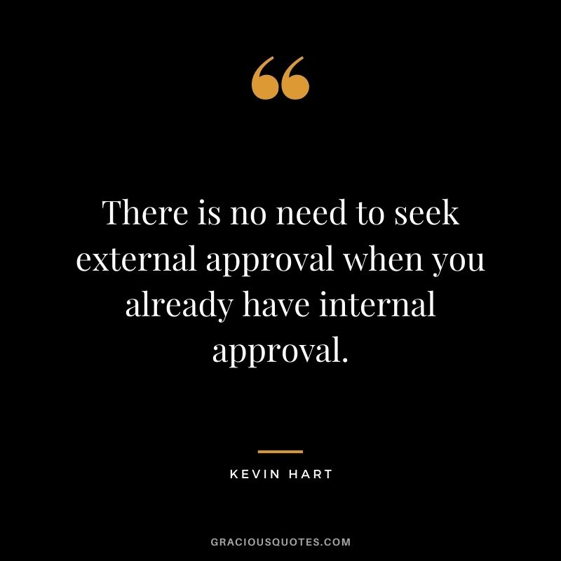 There is no need to seek external approval when you already have internal approval.