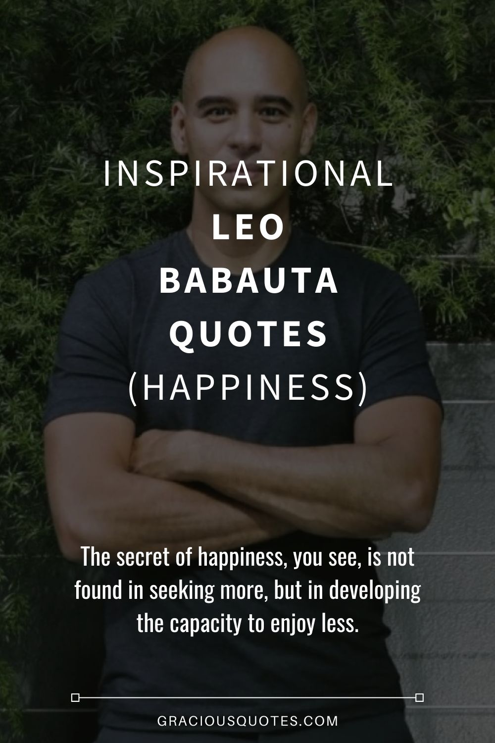 Inspirational Leo Babauta Quotes (HAPPINESS) - Gracious Quotes