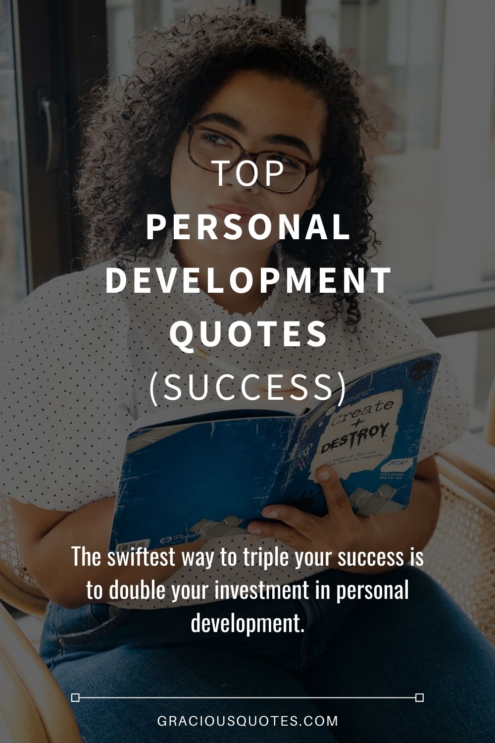 Top Personal Development Quotes (SUCCESS) - Gracious Quotes