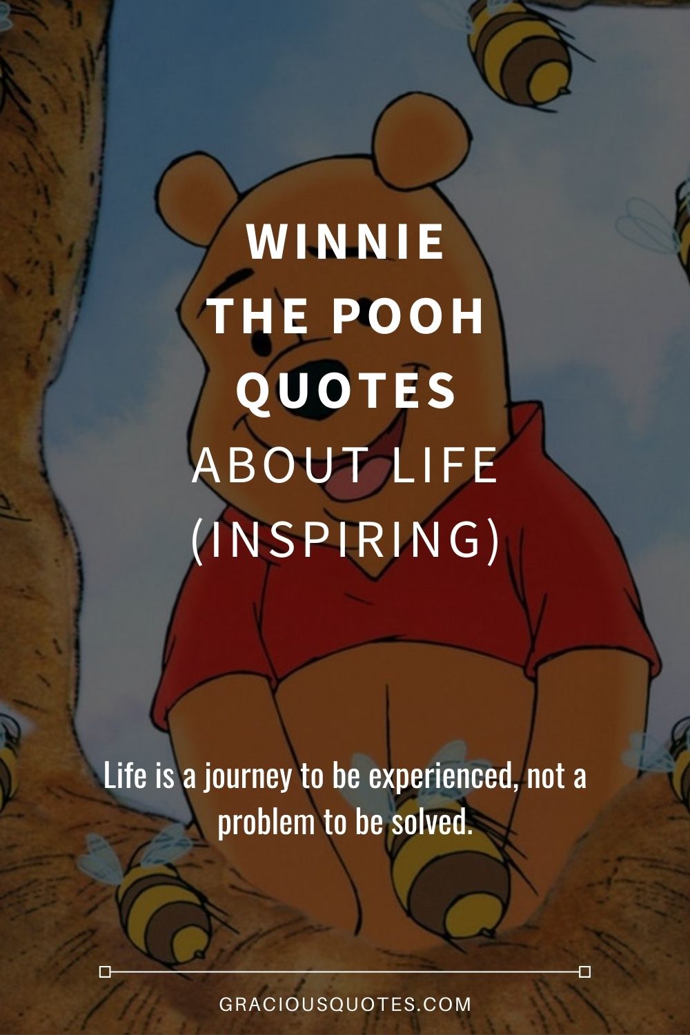 Winnie the Pooh Quotes About Life (INSPIRING) - Gracious Quotes