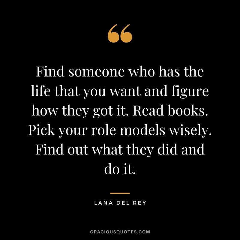 Find someone who has the life that you want and figure how they got it. Read books. Pick your role models wisely. Find out what they did and do it.